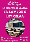 La Reforma Educativa: la LOMLOE o la Ley Celaá